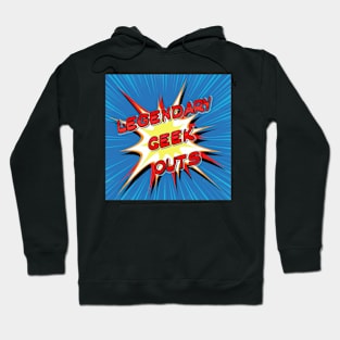 Geeking Out Hoodie